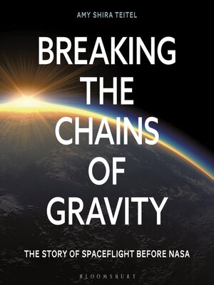 cover image of Breaking the Chains of Gravity